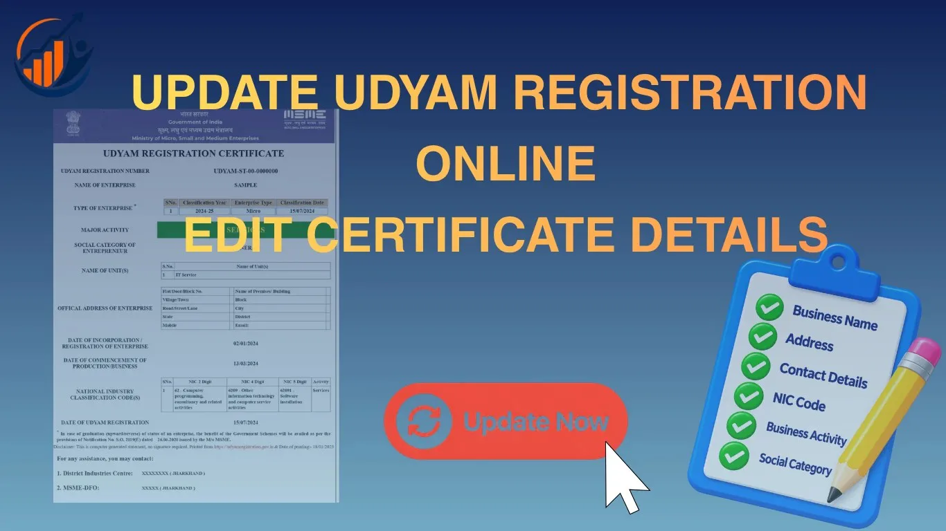 Update Udyam Registration Online: Edit Certificate Details Easily